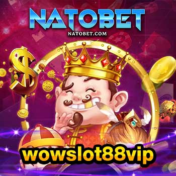 wowslot88vip เว็บสล็อต เว็บตรง ไม่ผ่านเอเย่นต์ ล่าสุด ลงทุนทำเงินดีที่สุด มั่นคง ปลอดภัย ไม่มีโกง | NATOBET